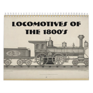 Locomotives of the 1800s calendar