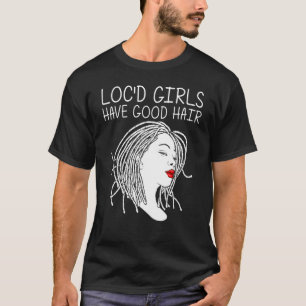Locs For Women Love Dreadlocks Hair Dreads _4 T-Shirt