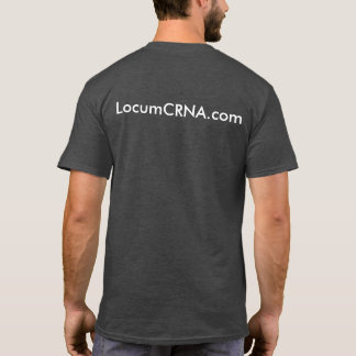 LocumCRNA.com T-Shirt