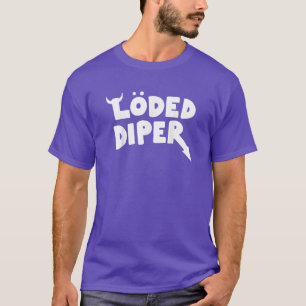 Loded Diper friend friend T-Shirt