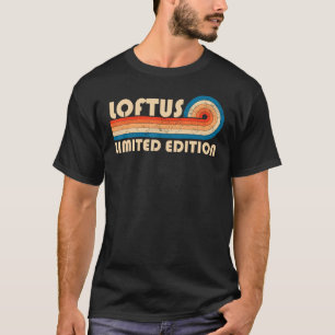 LOFTUS Surname Retro Vintage 80s 90s Birthday Reun T-Shirt