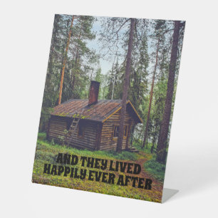 LOG CABIN HAPPILY EVER AFTER WEDDING  PEDESTAL SIG SIGN