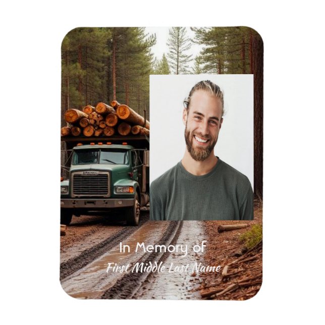 Log Haul Driver  Memorial Keepsake  Magnet (Vertical)