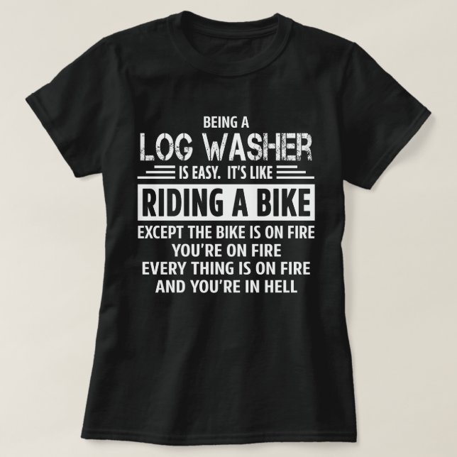 Log Washer T-Shirt (Design Front)