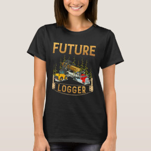 Logging Future Logger Lumberjack Wood Cutter Woodw T-Shirt