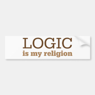 Logic Is My Religion Bumper Sticker