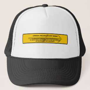 Logical Fallacy: Illicit Minor Trucker Hat