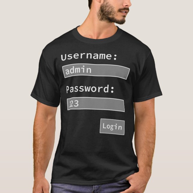 Login Form, Username Admin Password 123, Software  T-Shirt (Front)