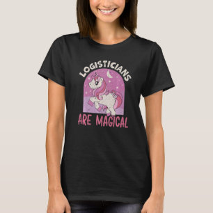 Logistician Are Magical Warehousing Logistics Unic T-Shirt