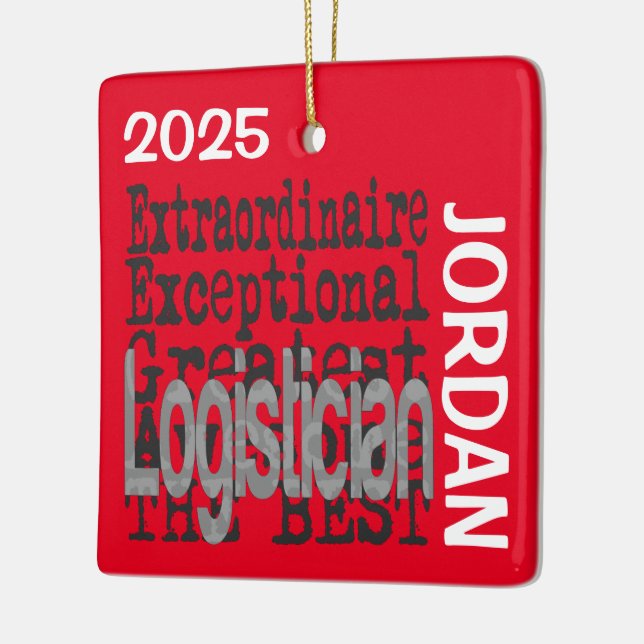 Logistician Extraordinaire CUSTOM Ceramic Ornament (Left)