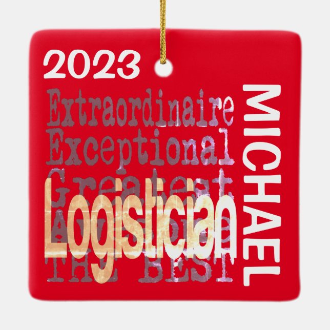 Logistician Extraordinaire CUSTOM Ceramic Ornament (Back)