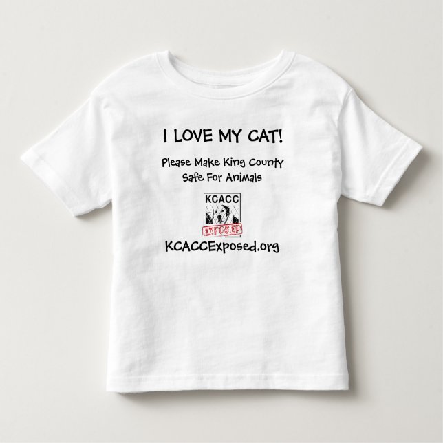 logo, I LOVE MY CAT!, KCACCExposed.org, Please ... Toddler T-Shirt (Front)