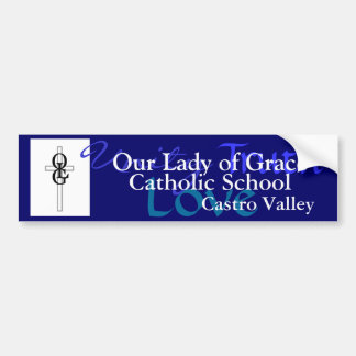 logodarker, Unity, Truth, Love, Our Lady of Gra... Bumper Sticker