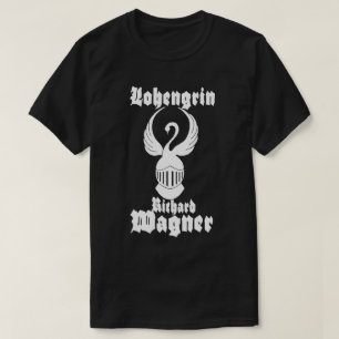 LOHENGRIN T-Shirt