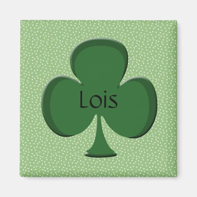 Lois Shamrock Name Magnet (Front)