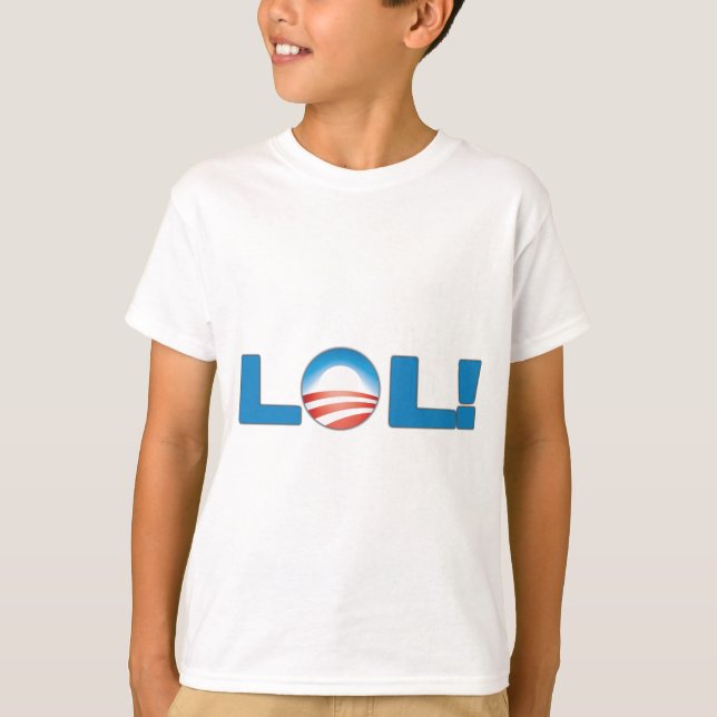 LOL Anti Obama T-Shirt (Front)