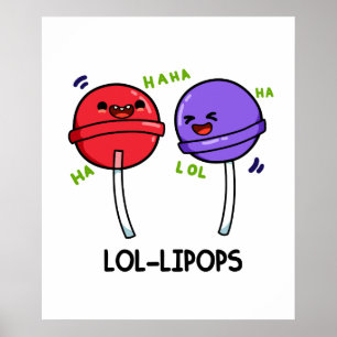LOL-ipops Cute Laughing Lollipop Puns Poster