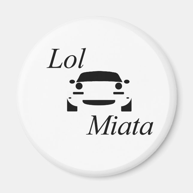 lol Miata Magnet (Front)