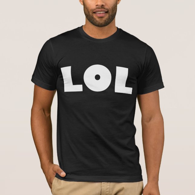 LOL T-Shirt (Front)