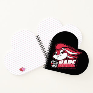 Lola Bunny Don't Call Me Babe Notebook