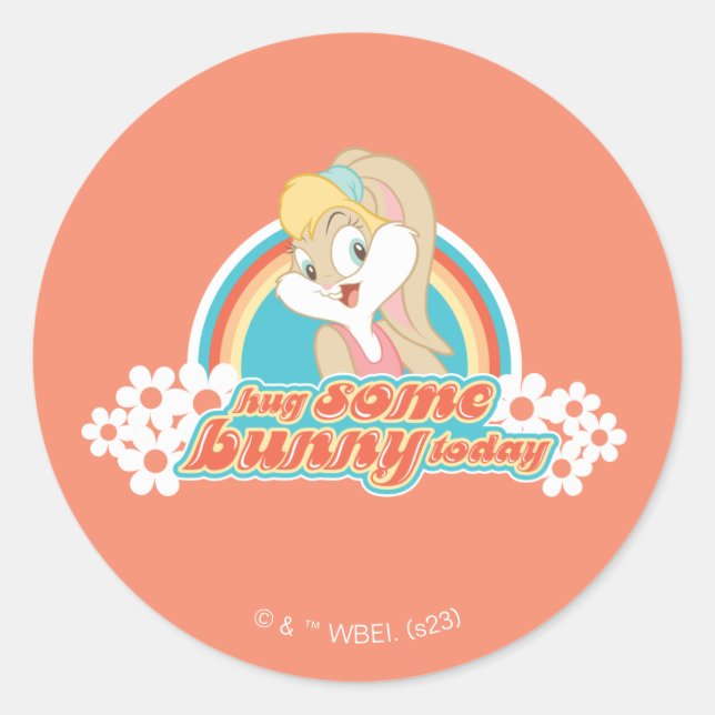 Lola Bunny Hug Some Bunny Today Classic Round Sticker (Front)