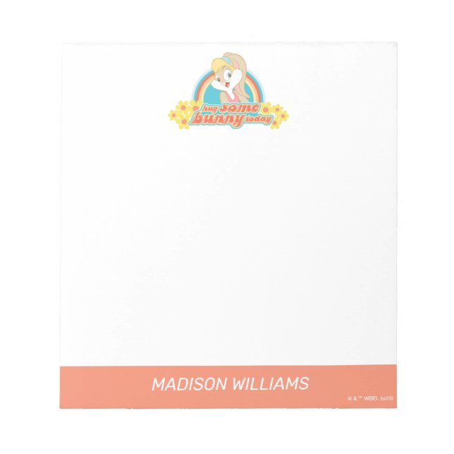 Lola Bunny Hug Some Bunny Today Notepad (Front)