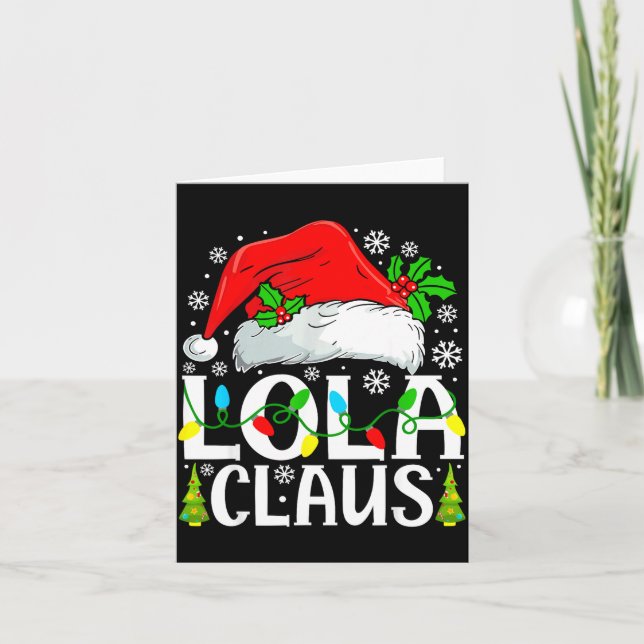 Lola Claus Funny Christmas Family Matching  Card (Front)