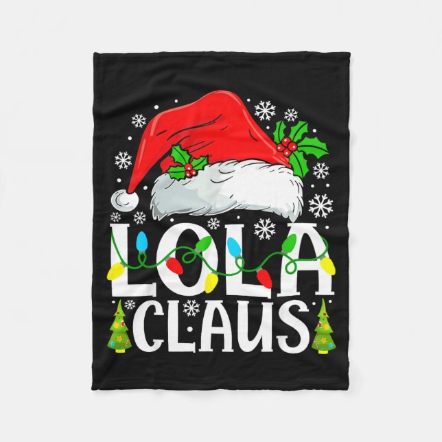 Lola Claus Funny Christmas Family Matching  Fleece Blanket (Front)