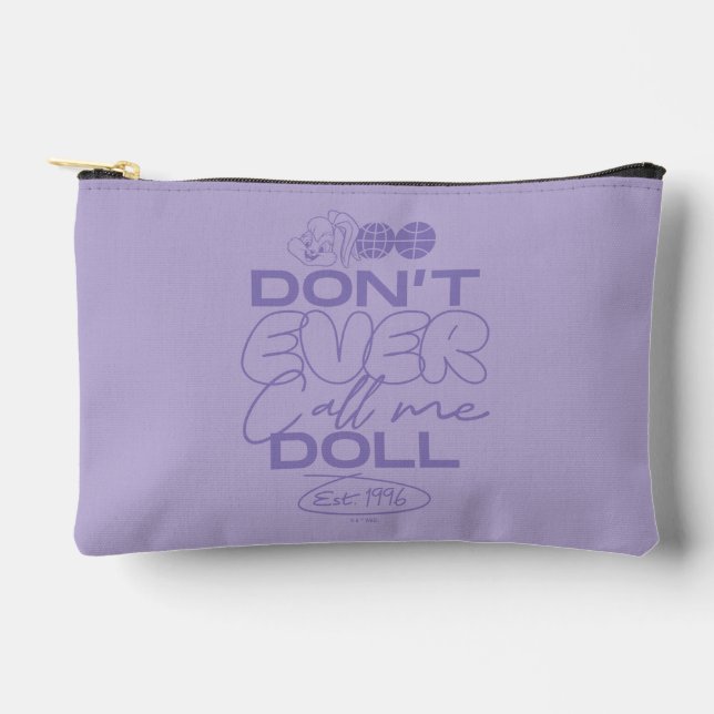Lola "Don't Ever Call Me Doll" Accessory Pouch (Front)