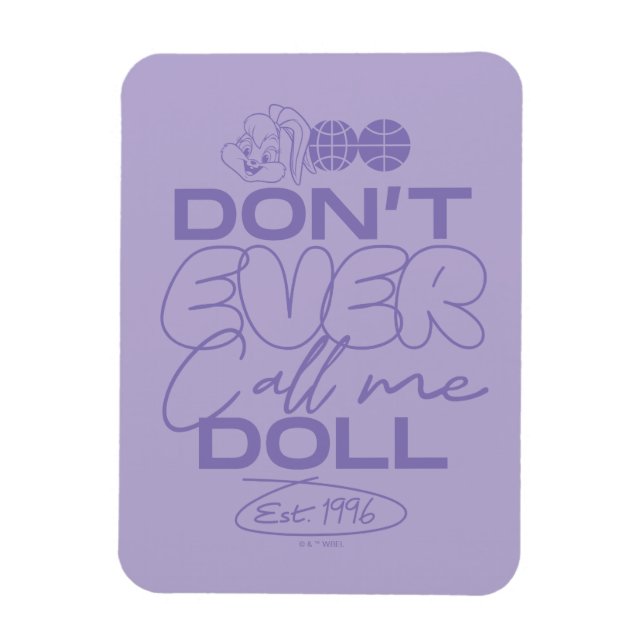 Lola "Don't Ever Call Me Doll" Magnet (Vertical)
