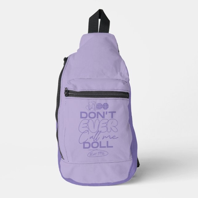 Lola "Don't Ever Call Me Doll" Sling Bag (Front)