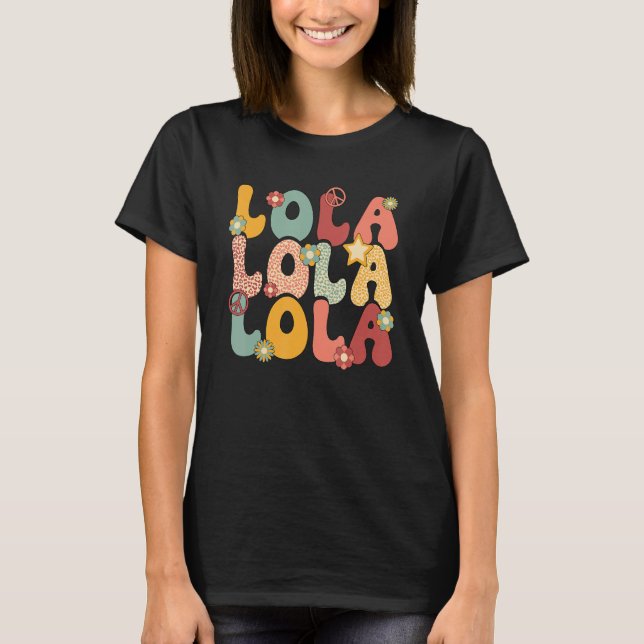 Lola Grandma Groovy Lola Grandmother T-Shirt (Front)