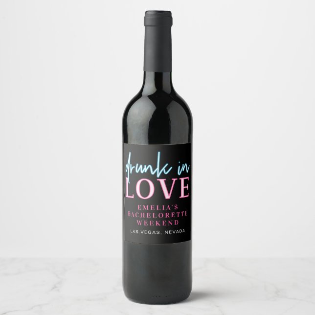 LOLA Neon Blue Pink Drunk In Love Bachelorette Wine Label (Front)