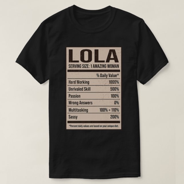 Lola Nutrition Facts Name Nickname Alias Title Fri T-Shirt (Design Front)