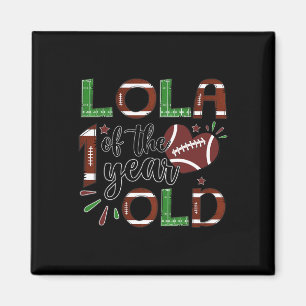 Lola Of The 1 Year Old Football 1st Year Down Birt Magnet