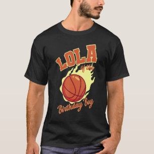Lola Of The Birthday Boy Basketball Family Bday Pa T-Shirt