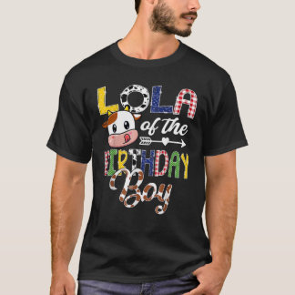 Lola Of The Birthday Boy Cow Farm 1St Birthday Boy T-Shirt