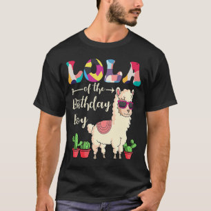 Lola Of The Birthday Boy LLama Bday Party Celebrat T-Shirt