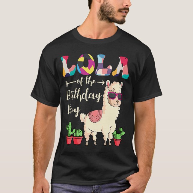 Lola Of The Birthday Boy LLama Bday Party Celebrat T-Shirt (Front)