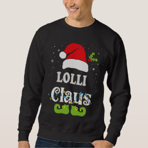 Lolli Claus Christmas Pajama Family Matching Sweatshirt