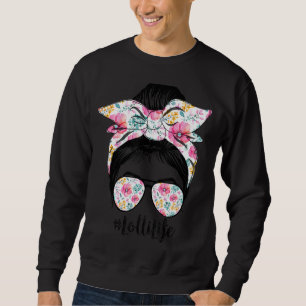 Lolli Life Messy Hair Bun Floral Women Mother's Da Sweatshirt