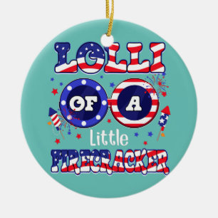 Lolli Of A Little Firecracker 4th of July Ceramic Ornament