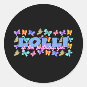 Lolli of the birthday girl butterfly family classic round sticker