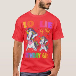 Lollie Of The Birthday Girl Mother Gift Unicorn Bi T-Shirt