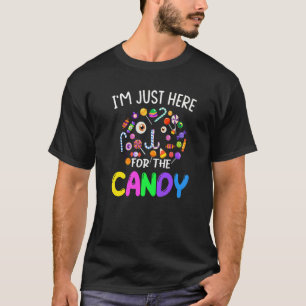 Lollipop Sweets Halloween I'm Just Here For The C T-Shirt