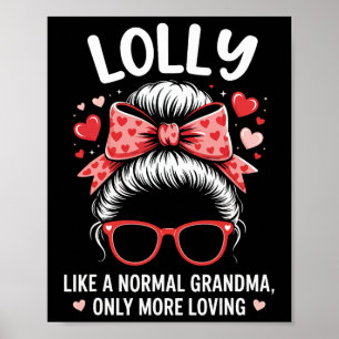 Lolly Valentine Quote For Loving Grandma With Cute Poster