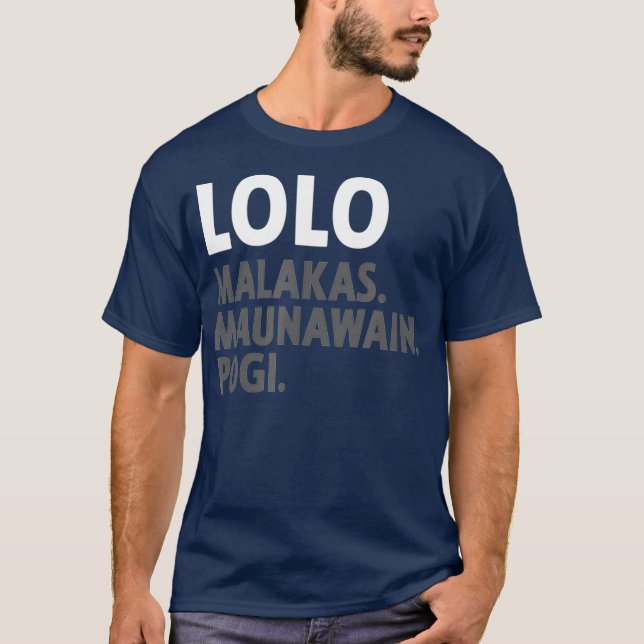Lolo Filipino Grandpa  Funny Filipino T-Shirt (Front)