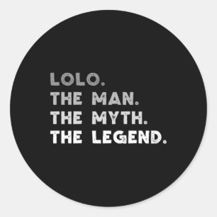 Lolo The Man The Myth The Legend Cool Lolo Classic Round Sticker
