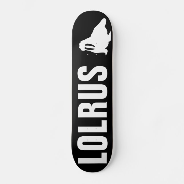 LOLRUS SKATEBOARD (Front)