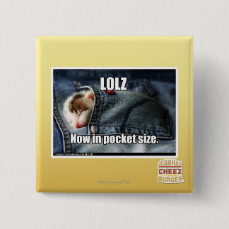 LOLZ Now in Pocket Size 15 Cm Square Badge